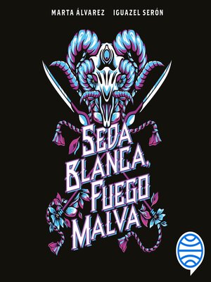 cover image of Seda blanca, fuego malva
